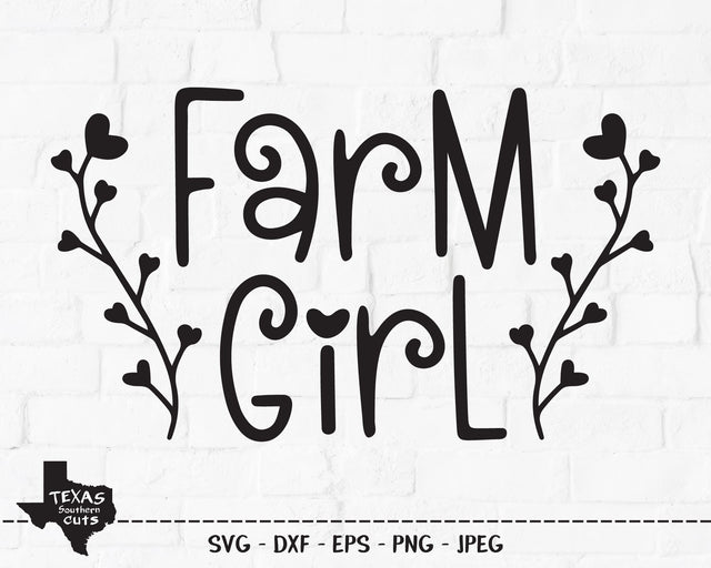 Farm Girl | Country SVG SVG Texas Southern Cuts 