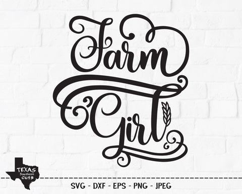 Farm Girl | Country SVG SVG Texas Southern Cuts 