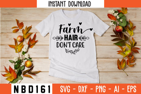 farm hair don t care Svg Design SVG Nbd161 