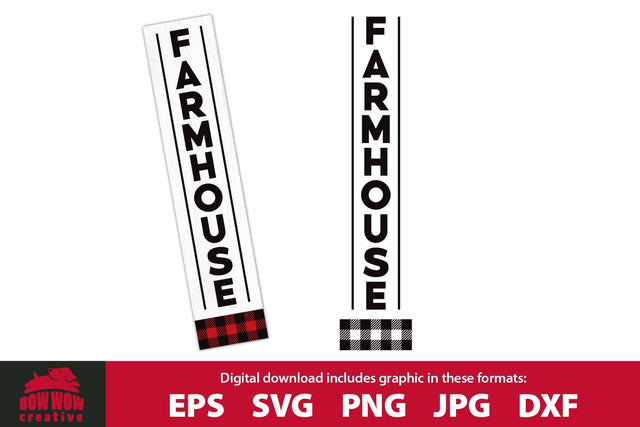 Farm House Porch Sign w/ Buffalo Plaid - Farm Sign SVG Cutting File SVG Bow Wow Creative 