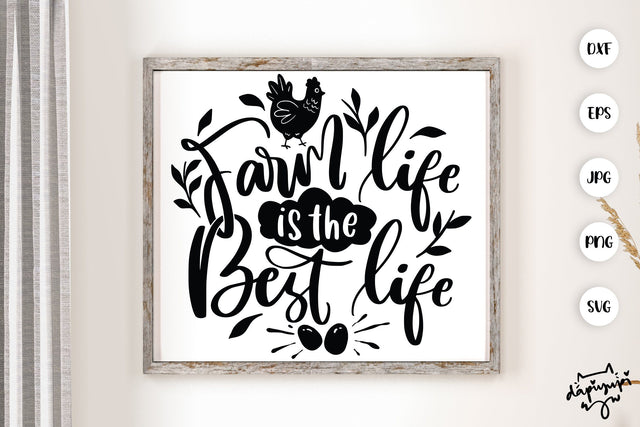 Farm Life Is The Best Life SVG Chicken Farmhouse Quotes SVG dapiyupi store 