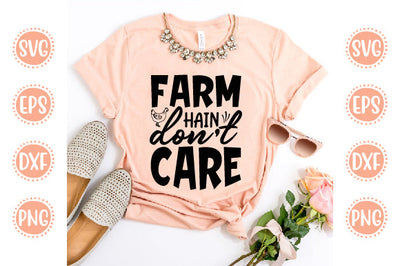 Farm Life Svg Design Farm hain dont care SVG SH_Tee store 