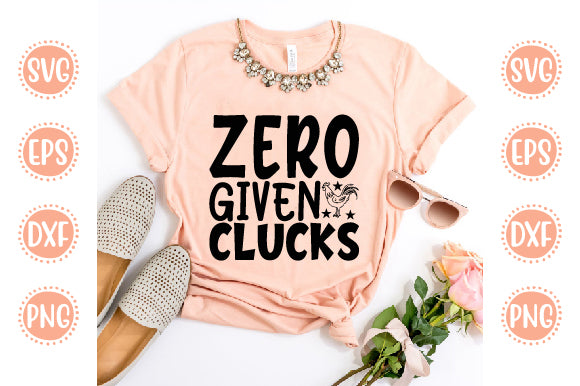 Farm Life Svg Design Zero Glucks given SVG SH_Tee store 