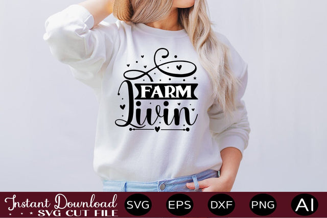 Farm Livin SVG SVG designmaster24 
