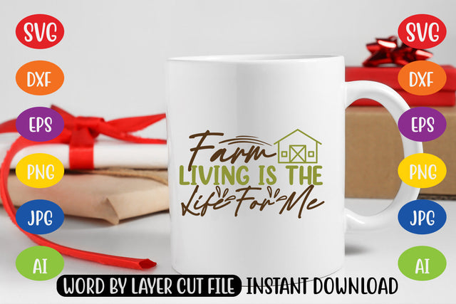 Farm Living Is The Life For Me SVG CUT FILE SVG MStudio 