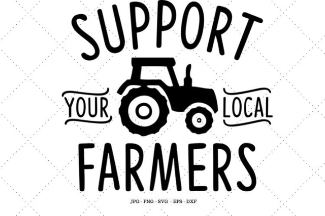 Farm Shirt, Farm Kids, Farmer's Market, Support Farmers Svg, Life Shirt, Farm Cut File, Support Local, Farmers SVG SVG Digital Designer 