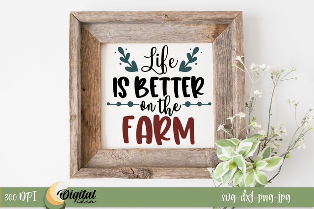 Farm SVG. Is Better On The Farm. Design Quote SVG SVG Evgenyia Guschina 