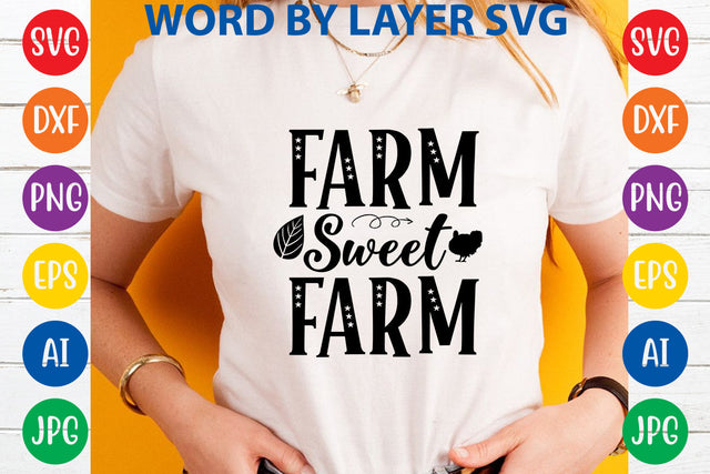 Farm Sweet Farm, Farmhouse SVG Design SVG Rafiqul20606 