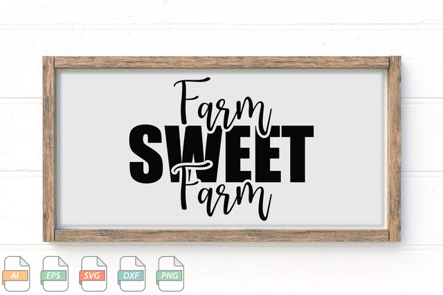 Farm Sweet Farm Sign SVG File SVG Creativeart88 