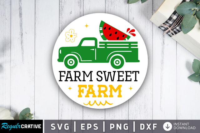 Farm sweet farm SVG Design SVG Regulrcrative 