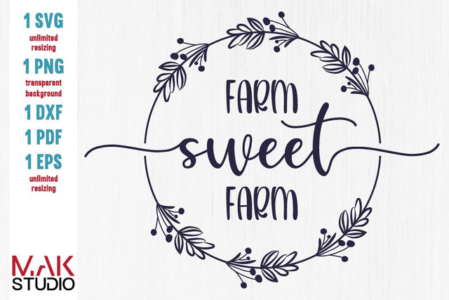 Farm sweet farm svg, Farm sweet farm svg file, Farm sweet farm cut file, Farm sweet farm dxf, Farm sweet farm eps SVG MAKStudion 