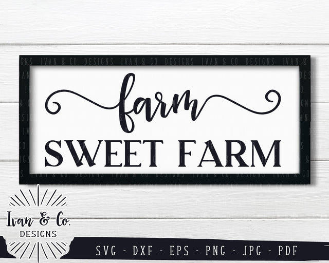 Farm Sweet Farm SVG Files | Welcome | Farmhouse Style | Family | Home SVG (772220930) SVG Ivan & Co. Designs 
