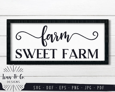 Farm Sweet Farm SVG Files | Welcome | Farmhouse Style | Family | Home SVG (772220930) SVG Ivan & Co. Designs 