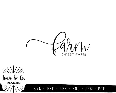 Farm Sweet Farm SVG Files | Welcome | Farmhouse Style | Family | Home SVG (822428853) SVG Ivan & Co. Designs 