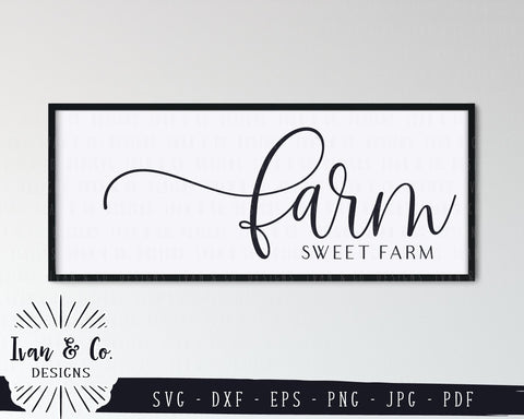 Farm Sweet Farm SVG Files | Welcome | Farmhouse Style | Family | Home SVG (822428853) SVG Ivan & Co. Designs 