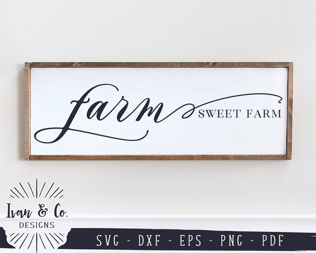 Farm Sweet Farm SVG Files | Welcome | Farmhouse Style | Family | Home SVG (917434038) SVG Ivan & Co. Designs 