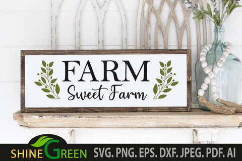 Farm Sweet Farm SVG - Floral Farmhouse Sign SVG SVG Shine Green Art 