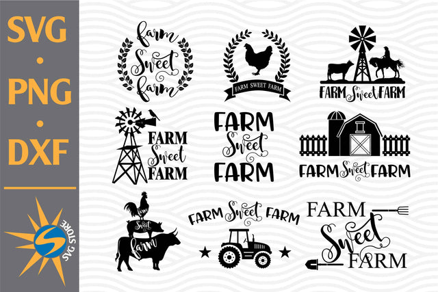 Farm Sweet Farm SVG, PNG, DXF Digital Files Include SVG SVGStoreShop 