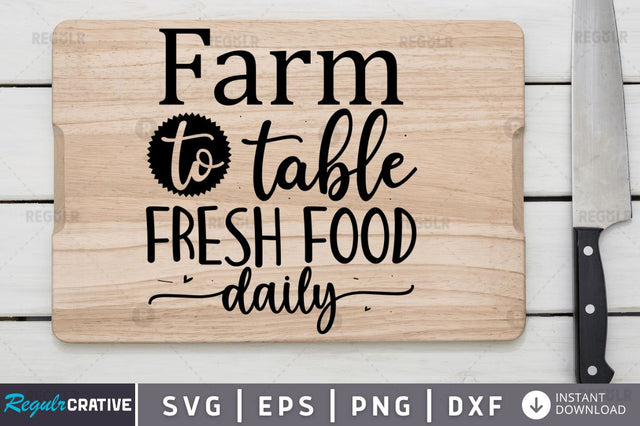 Farm to table fresh food daily SVG SVG Regulrcrative 