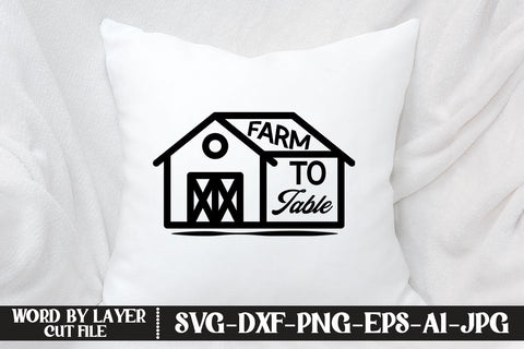 Farm To Table SVG CUT FILE SVG MStudio 