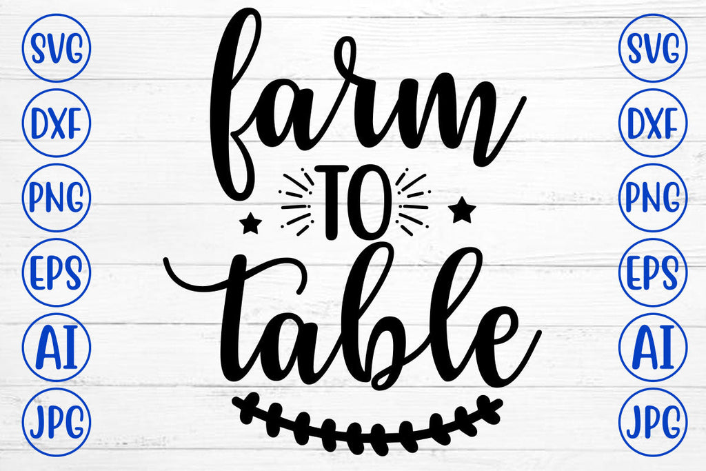 Farm To Table SVG Cut File - So Fontsy