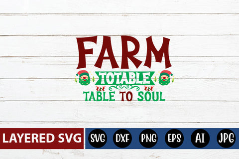farm to table table to soul SVG cute file SVG Blessedprint 