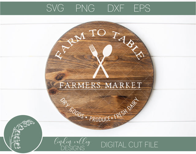 Farm To Table Wood Round SVG SVG Linden Valley Designs 