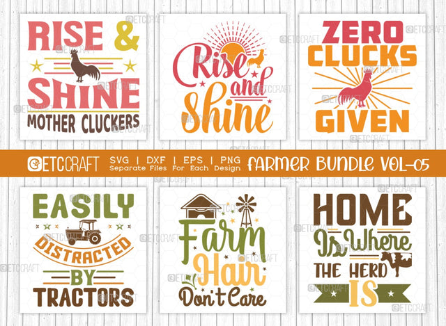 Farmer Bundle Vol-05 SVG Cut File | Farming Svg | Rise And Shine Svg | Farm Life Svg | Farm Hair Don't Care Svg | Zero Clucks Given Svg | Home Is Where The Herd Is Svg | Easily Distracted By Tractors Svg | Quote Design SVG ETC Craft 