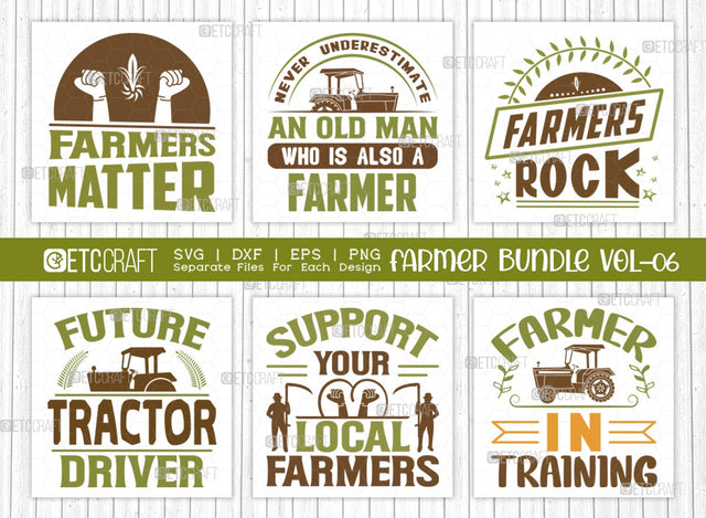 Farmer Bundle Vol-06 SVG Cut File | Farming Svg | Farmer In Training Svg | Farm Life Svg | Farmers Matter Svg | Farmers Rock Svg | Future Tractor Driver Svg | Support Your Local Farmers Svg | Quote Design SVG ETC Craft 
