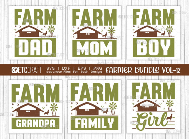 Farmer Bundle Vol-12 SVG Cut File | Farming Svg | Farm Dad Svg | Farm Mom Svg | Farm Boy Svg | Farm Girl Svg | Farm Family Svg | Farm Grandpa Svg | Farmer Svg | Quote Design SVG ETC Craft 