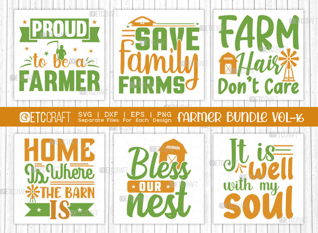 Farmer Bundle Vol-16 SVG Cut File | Farming Svg | Proud To Be A Farmer Svg | Save Family Farms Svg | Farm Hair Don't Care Svg | Home Is Where The Barn Is Svg | Bless Our Nest Svg | It Is Well With My Soul Svg | Quote Design SVG ETC Craft 