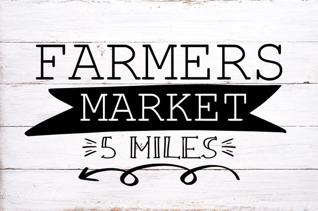 Farmers Market 5 Miles Svg, Png, Dxf, Farmhouse Style SVG RedFoxDesignsUS 