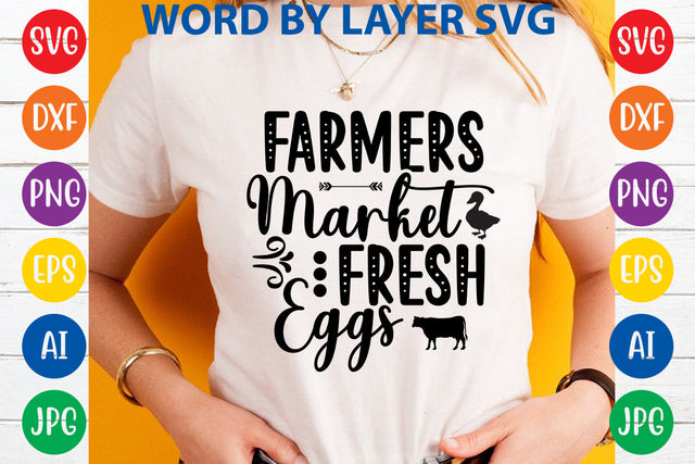 Farmers Market Fresh Eggs, Farmhouse SVG Design SVG Rafiqul20606 