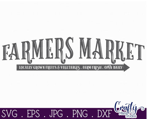 Farmers Market Kitchen Sign, Kitchen Svg, Farmhouse Svg SVG Crafty Mama Studios 