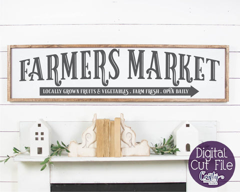 Farmers Market Kitchen Sign, Kitchen Svg, Farmhouse Svg SVG Crafty Mama Studios 