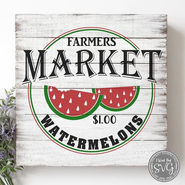 Farmers Market, Watermelons SVG I Want That SVG 