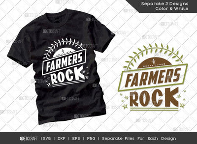 Farmers Rock SVG Cut File | Farm Svg | Farmer Svg | Farmhouse Svg | Agriculture Svg | Dxf | Eps | Png | Tshirt Design SVG ETC Craft 
