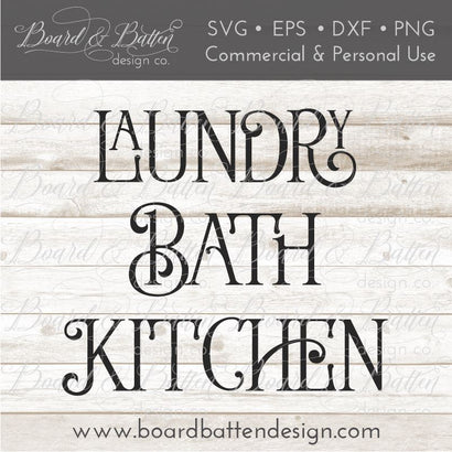 Farmhouse Bath Laundry and Kitchen SVG Board & Batten Design Co 