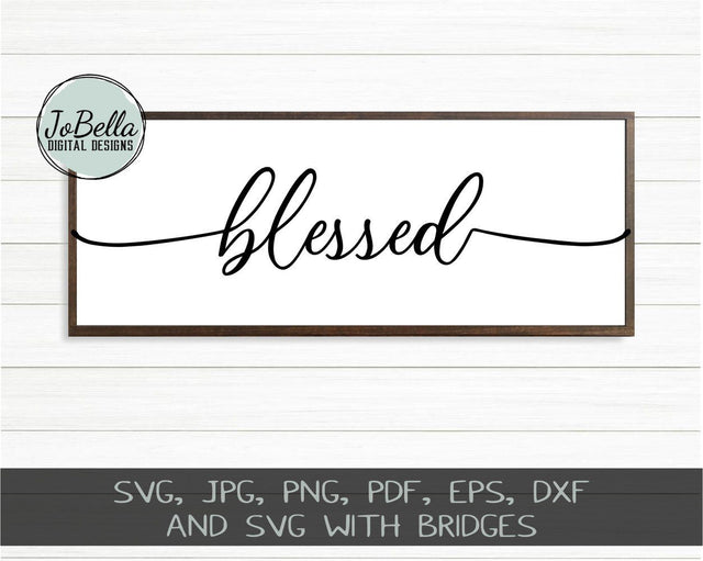 Farmhouse Blessed SVG Cut File and Printable SVG JoBella Digital Designs 