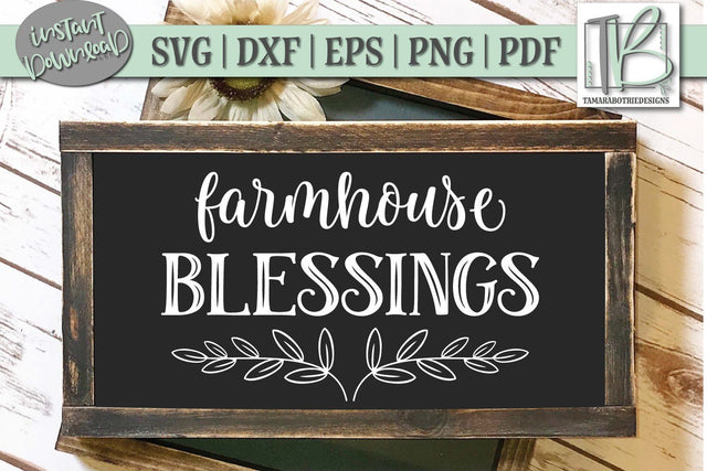 Farmhouse Blessings SVG File, Wood Sign Cut File SVG TB Designs 