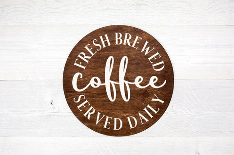 Farmhouse Coffee Sign SVG - Fresh Brewed Coffee Served Daily SVG Simply Cutz 