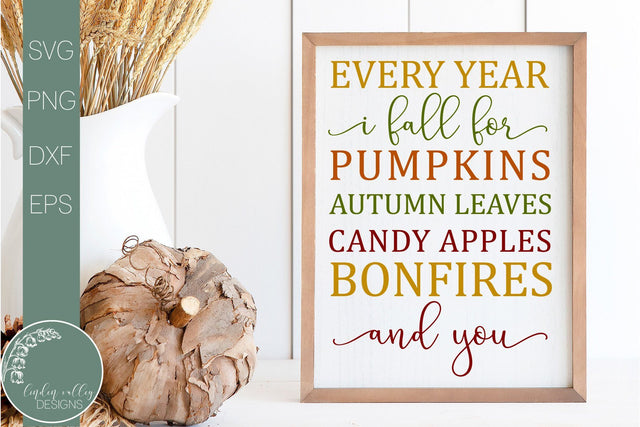 Farmhouse Fall Quote SVG-Every Year I Fall For SVG SVG Linden Valley Designs 