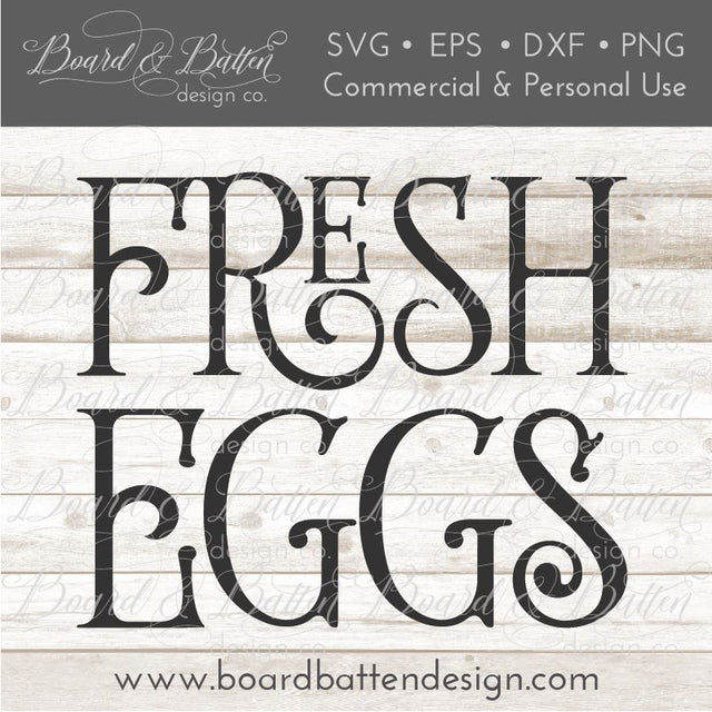 Farmhouse Fresh Eggs SVG Board & Batten Design Co 