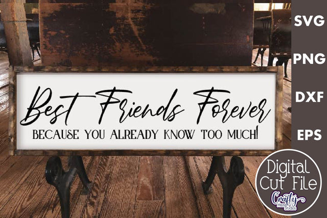Farmhouse Friends Sign Svg, Best Friends Forever SVG Crafty Mama Studios 