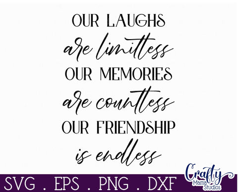 Farmhouse Friends Sign Svg, Our Laughs Are Limitless SVG Crafty Mama Studios 