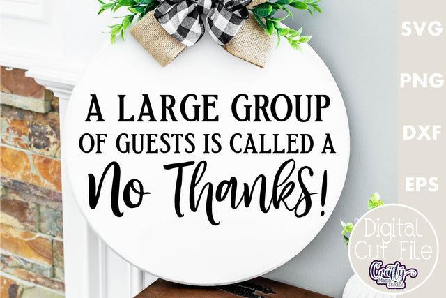 Farmhouse Funny Round Sign Svg, A Large Group Of People SVG Crafty Mama Studios 
