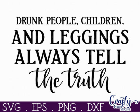 Farmhouse Funny Round Sign Svg, Children And Leggings Truth SVG Crafty Mama Studios 