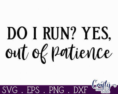 Farmhouse Funny Round Sign Svg, I Run Out Of Patience SVG Crafty Mama Studios 