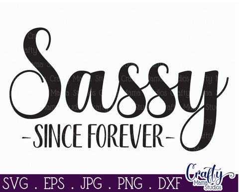 Farmhouse Funny Round Sign Svg | Sassy Since Forever SVG Crafty Mama Studios 