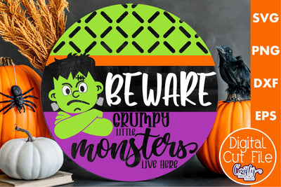 Farmhouse Halloween Round Sign, Beware Grumpy Monsters Svg SVG Crafty Mama Studios 
